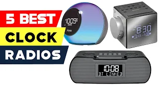 Top 5 Best Clock Radios Reviews of 2022