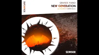 GRANDE PIANO - NEW GENERATION (RICARDO GUERRA REMIX) SUNDANCE RECORDINGS