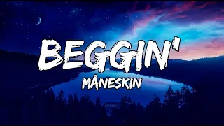 Måneskin - Beggin' (Lyrics Video)