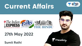 Daily Current Affairs In Hindi By Sumit Rathi Sir | 27th May 2022 | The Hindu, PIB for IAS
