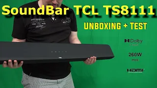 SoundBar TCL TS8111 s Dolby Atmos | Unboxing + Test ve své třídě nejlepší zvukové lišty | CZ 4K