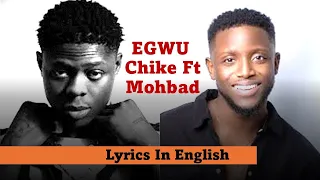 Chike Ft Mohbad- EGWU (Official Music) | Lyrics in English