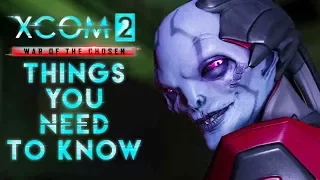 XCOM 2: War of the Chosen - 10 Things To Know When Starting A New Game