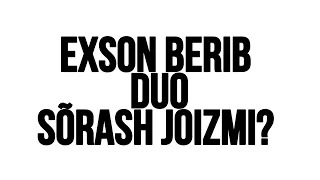 САВОЛ: ЭХСОН БЕРИБ ДУО СУРАШ ЖОИЗМИ?