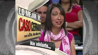 Caso Cerrado #7 07 06 2013