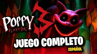 POPPY PLAYTIME Chapter 3 | JUEGO COMPLETO - Sin Comentarios (Español)