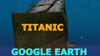 FINDING THE TITANIC ON GOOGLE EARTH!!!!