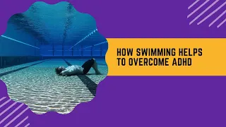 How swimming helps ADHD | personal experiance #swimming