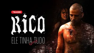 RICO - ELE TINHA (quase) TUDO | TEASER