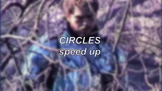 Post Malone - Circles | Speed Up