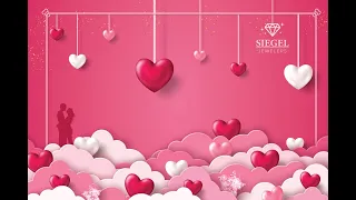 Siegel Jewelers Valentine's Day 2022