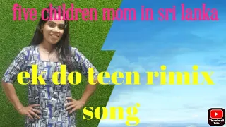 Ek Do Teen Song | Baaghi 2 | samanmal super mom