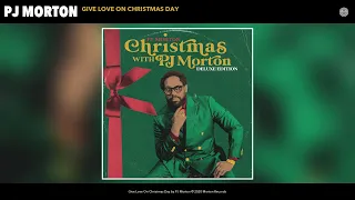 PJ Morton - Give Love On Christmas Day (Audio)