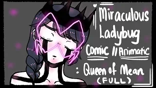 Miraculous Ladybug Comic/Animatic : Queen of Mean AU FULL (+Alternate Ending)