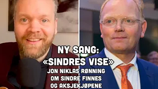 Jon Niklas Rønning - Sindres vise (Om Sindre Finnes og aksjekjøpene)