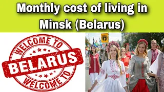 Monthly cost of living in Minsk (Belarus) || Expense Tv || Updated