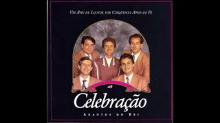 ARAUTOS DO REI - CELEBRAÇÃO (1993)