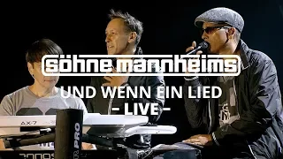 Söhne Mannheims - Und wenn ein Lied // EVOLUZION Live [Live]