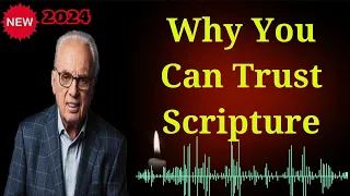 John macarthur🔴Why You Can Trust Scripture .🙏🎁