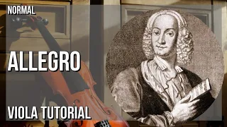 How to play Allegro (Winter from the Four Seasons) by Antonio Vivaldi on Viola (Tutorial)