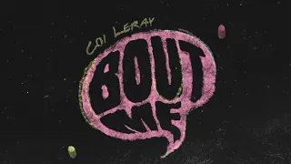 Coi Leray - Bout Me (Official Audio)