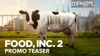 FOOD, INC. 2 Promotional Teaser | Mongrel Media