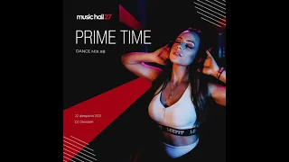Music Hall Prime Time Feb 2021 Mix #8