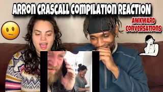 ARRON CRASCALL AWKWARD CONVERSATIONS COMPILATION | REACTION