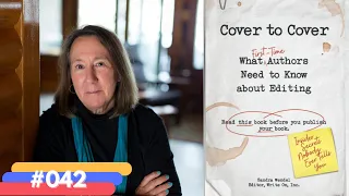 Sandra Wendel | Author "Cover to Cover: What First-Time Authors Need to Know about Editing"