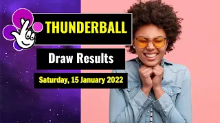 Thunderball draw results from Saturday, 15 January 2022