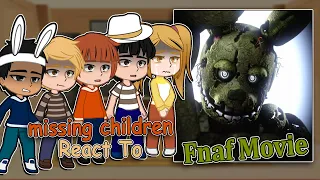 Missing Children React to Fnaf Movie + springtrap | Gacha Club | Full Video