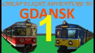 Cheap flight adventure to Gdansk (part 1)