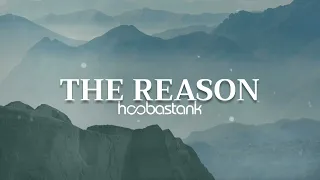 Hoobastank - The Reason (Lyrics)