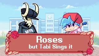 Roses but Tabi wants to revenge on bf (Tabi Sings Roses) - Friday Night Funkin' Mods