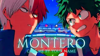 Montero「AMV」Call Me By Your Name - Boku no Hero Academia