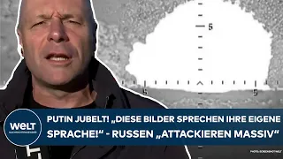 UKRAINE-KRIEG: Putin jubelt! "Die Bilder sprechen ihre eigene Sprache!" Russen "attackieren massiv"