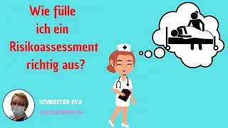 Wie fülle ich ein Risikoassessment richtig aus? Mit Fallbeispiel #Dekubitus #Risikoassessment