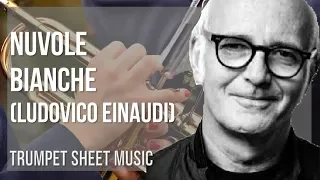 Trumpet Sheet Music: How to play Nuvole Bianche by Ludovico Einaudi