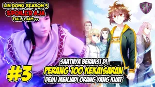 MENUJU PERANG 100 KEKAISARAN - WU DONG QIAN KUN SEASON 5 SPOILER AJA