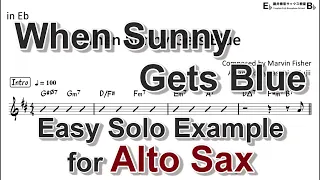 When Sunny Gets Blue - Easy Solo Example for Alto Sax