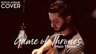 Game of Thrones (Main Theme)(Boyce Avenue acoustic cover) on Spotify & Apple