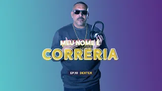 Dexter - Meu Nome é Correria