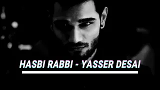 Hasbi Rabbi|YASSER DESAI |LYRICS | ENGLISH/URDU