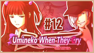 UMINEKO STORY-TIME (LIVE) #12: ALLIANCE OF THE GOLDEN WITCH