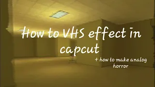 how to VHS effect in capcut
