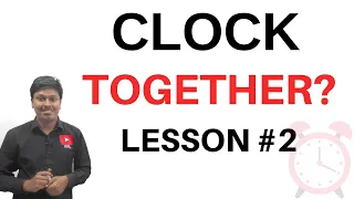 CLOCK || LESSON-2 || Hands Together?