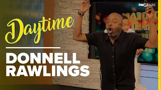 DONNELL RAWLINGS ON DAYTIME