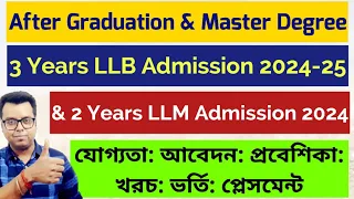 WB 3 years LLB admission 2024-25:LLM Admission 2024:law after Graduation: 3 Years llb course Kolkata