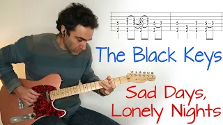 The Black Keys - Sad Days, Lonely Nights - Guitar lesson / tutorial / cover with tab