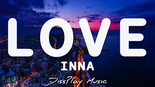 INNA - Love (lyrics)